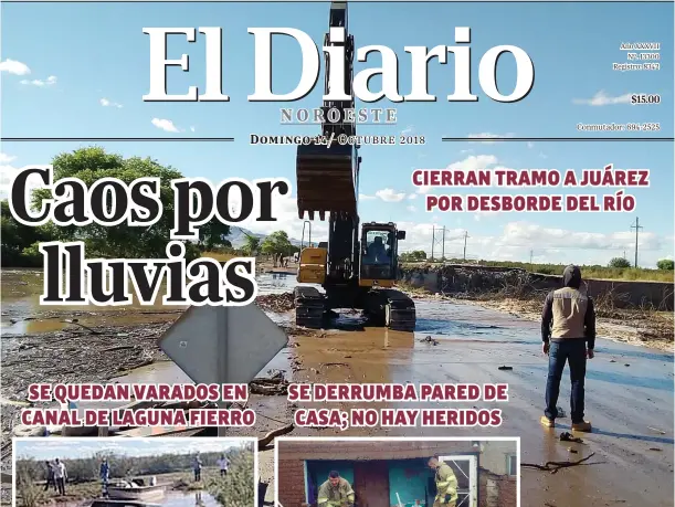  ??  ?? CIERRAN TRAMO A JUÁREZ POR DESBORDE DEL RÍO