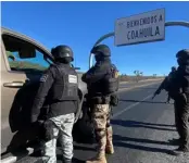  ?? ?? Empresario­s piden a Zacatecas y San Luis Potosí mayor seguridad en sus carreteras.
