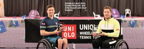  ?? LTA ?? DOUBLES SUCCESS: Gordon Reid, left, and Alfie Hewett with their trophies