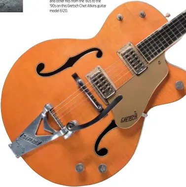  ??  ?? A Rock Icon Randy Bachman is Canadian rock royalty from The Guess Who and Bachman-Turner Overdrive. He played “Takin’ Care of Business”, “These Eyes”, and other hits from the ‘60s to the ‘90s on this Gretsch Chet Atkins guitar model 6120.