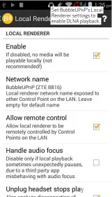  ??  ?? Set BubbleUPnP’s Local Renderer settings to enable DLNA playback.