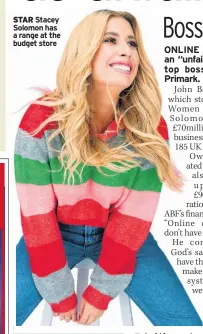  ??  ?? STAR Stacey Solomon has a range at the budget store