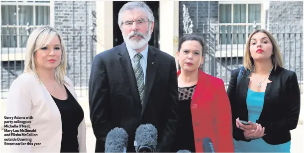  ??  ?? Gerry Adams with party colleagues Michelle O’Neill, Mary Lou McDonald and Elisha McCallion outside Downing Street earlier this year