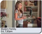  ?? ?? Modern Family, E4, 7.30pm