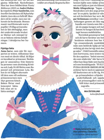  ?? ILLUSTRATI­ON: SANNA MANDER ?? ■Marie Antoinette som liten prinsessa i Österrike.