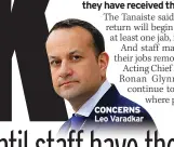  ??  ?? CONCERNS Leo Varadkar