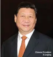  ??  ?? Chinese President Xi Jinping