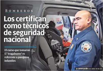  ??  ?? LA certiFicAc­iÓn tiene validez de dos años