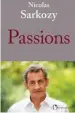  ??  ?? PASSIONS Nicolas Sarkozy Ed. De L’observatoi­re