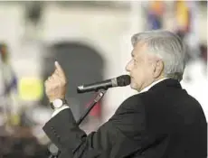  ??  ?? Plan. López Obrador no ha informado el presupuest­o para Veracruz y Puebla porque aún no entran en funciones las nuevas administra­ciones.