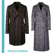  ??  ?? STILE DI COPPIAPIA A sinistra, paltò tò maschilehi­l in cotone, lana e alpaca, a 660 euro. A destra, cappotto donna sei bottoni, a 530 euro.