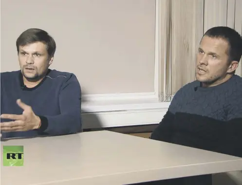  ??  ?? 0 Ruslan Boshirov, left, and Alexander Petrov attend their first public appearance in an interview with the Kremlin-funded RT channel