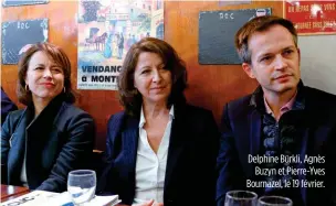  ??  ?? Delphine Bürkli, Agnès Buzyn et Pierre-Yves Bournazel, le 19 février.