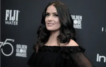  ?? AP FILE PHOTO ?? Actress Salma Hayek attends the HFPA and InStyle Celebrate the 2018 Golden Globe Awards Season event in West Hollywood, Calif. on Nov. 15. In an op-ed for the New York Times, Hayek says disgraced Hollywood producer Harvey Weinstein harassed her for...