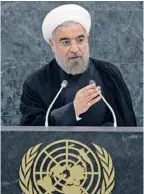  ?? | BRENDAN MCDERMID/AP ?? Iran’s President Hasan Rouhani addresses the United Nations General Assembly last September.