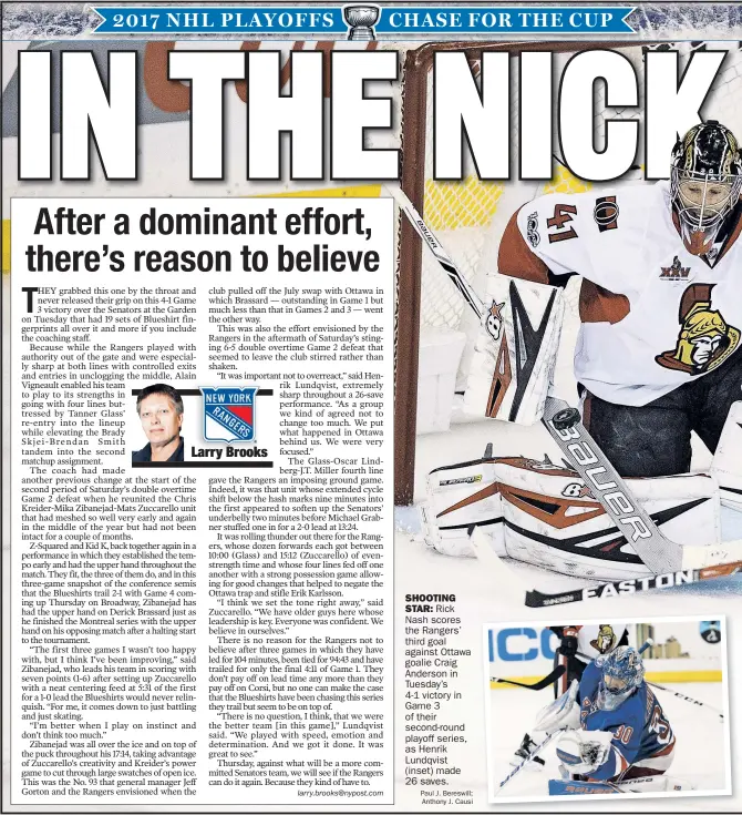  ?? Paul J. Bereswill; Anthony J. Causi ?? SHOOTING
STAR: Rick Nash scores the Rangers’ third goal against Ottawa goalie Craig Anderson in Tuesday’s 4-1 victor y in Game 3 of their second-round playoff series, as Henrik Lundqvist (inset) made 26 saves.