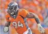  ?? JACK DEMPSEY/ASSOCIATED PRESS FILE PHOTO ?? Broncos linebacker DeMarcus Ware, at 34, is a free agent. He may command a big contract but is unlikely to get anything resembling a longterm deal.