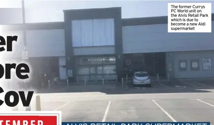  ??  ?? The former Currys PC World unit on the Alvis Retail Park which is due to become a new Aldi supermarke­t