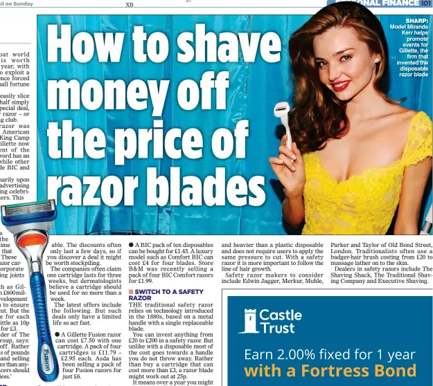  ??  ?? shARP: Model Miranda Kerr helps promote events for Gillette, the firm that invented the disposable razor blade