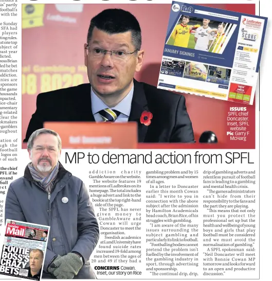  ??  ?? CONCERNS Cowan. Inset, our story on Rice
ISSUES SPFL chief Doncaster. Inset, SPFL website Pic Garry F McHarg