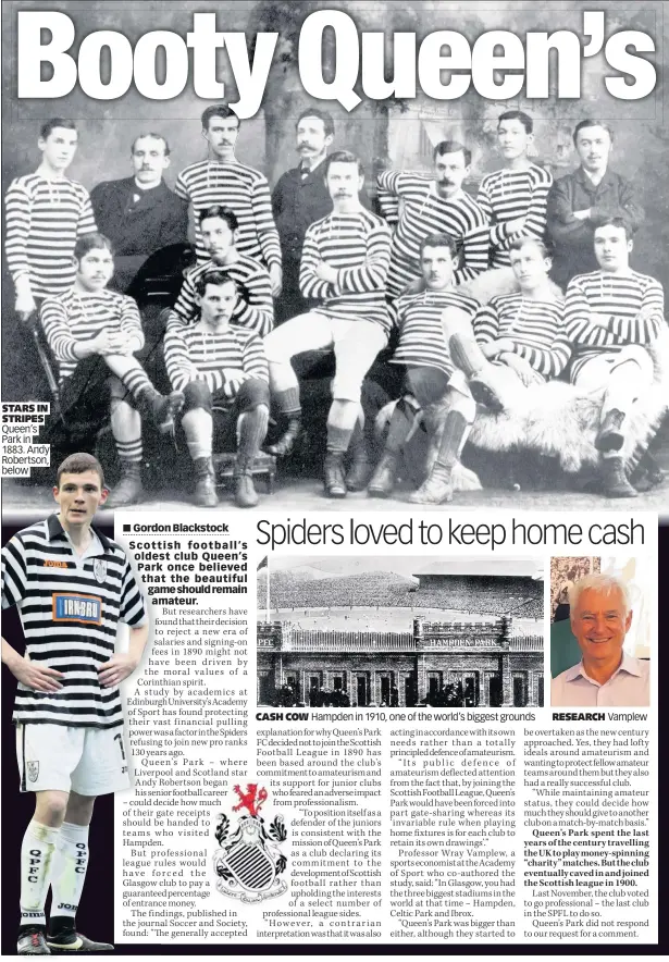  ??  ?? STARS IN STRIPES Queen’s Park in 1883. Andy Robertson, below
CASH COW
Hampden in 1910, one of the world’s biggest grounds
RESEARCH
Vamplew
