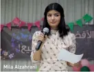  ??  ?? Mila Alzahrani