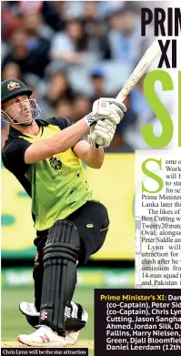  ??  ?? Chris Lynn will be the star attraction