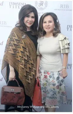  ??  ?? Mrs Lanny Widjaja and Mrs Julianty