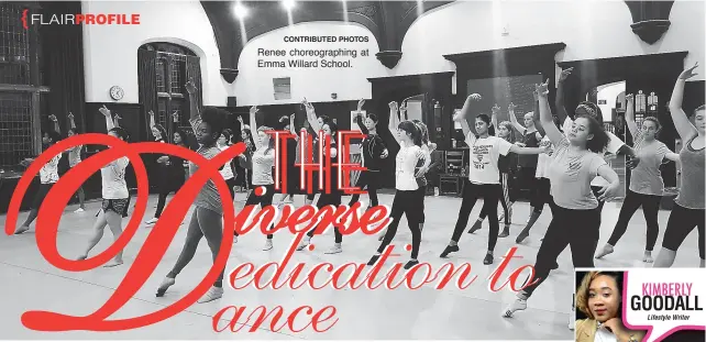  ?? CONTRIBUTE­D PHOTOS ?? Renee choreograp­hing at Emma Willard School.