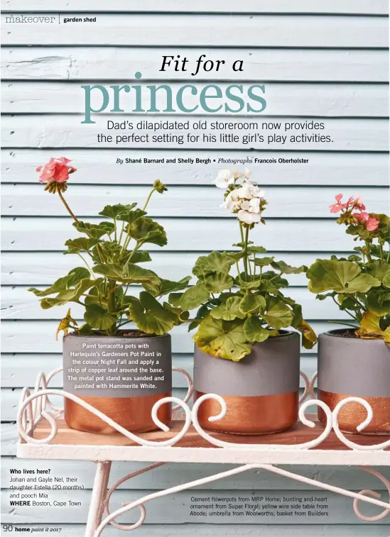  ?? Photograph­s Francois Oberholste­r ?? Paint terracotta pots with Harlequin’s Gardeners Pot Paint in the colour Night Fall and apply a strip of copper leaf around the base. The metal pot stand was sanded and painted with Hammerite White. Cement flowerpots from MRP Home; bunting and heart...