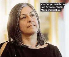  ??  ?? Vizebürger­meisterin und Grünen- Chefin Maria Vassilakou.