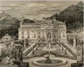  ?? ?? Right An engraving of the Palace of Linderhof, which belonged to King Ludwig II of Bavaria