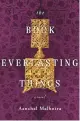  ?? ?? ‘The Book of Everlastin­g Things’ By Aanchal Malhotra; Flatiron Books, 480 pages, $29.99.