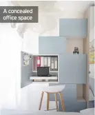  ??  ?? A concealed office space