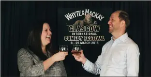  ??  ?? Sarah Watson, director of Glasgow Internatio­nal Comedy Festival, with Ruairi Perry, head of Blended Whisky Brands at Whyte & Mackay, as they unveiled the new festival partnershi­p