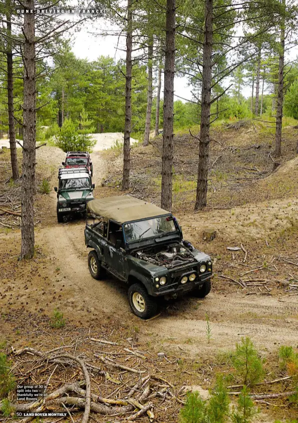  ??  ?? Our group of 30 is split into two – thankfully we’re all Land Rovers