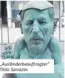  ??  ?? „Ausländerb­eauftragte­r“Thilo Sarrazin.