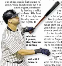  ??  ?? In his last 7 games, Gary Sanchez is batting .400 with 7 homers.