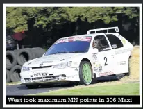  ??  ?? West took maximum MN points in 306 Maxi