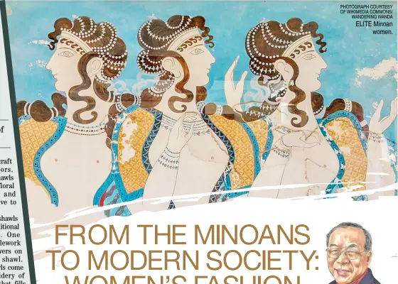  ?? PHOTOGRAPH COURTESY OF WIKIMEDIA COMMONS/
WANDERING WANDA ?? ELITE Minoan women.