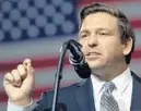  ?? SAUL LOEB/AFP/GETTY IMAGES ?? Republican Ron DeSantis, like his Democratic rival for governor, opposes oil drilling off Florida’s coast.