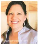  ??  ?? Elizabeth “Libby” Grimm