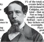  ??  ?? sell-out: Charles Dickens’s US tour fell victim to scalpers