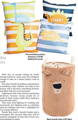  ??  ?? Bear laundry bag, £20, Next.