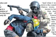  ??  ?? Riot police and troops quelled fighting in a continuati­on of protests that have left nearly 50 dead