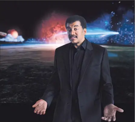  ?? Richard Foreman Jr.
Fox ?? “SCIENCE
is everywhere,” says Neil deGrasse Tyson, perhaps the nation’s most visible scientist. “It affects everything that you do.”