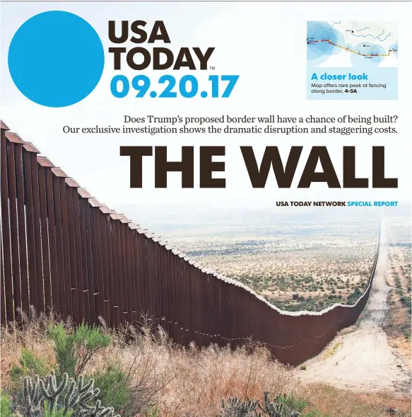  ?? NICK OZA, USA TODAY NETWORK ?? President Trump wants to build up the barrier between the USA and Mexico. Despite Democratic resistance and Republican hesitance, he is unyielding: “The wall will happen.”