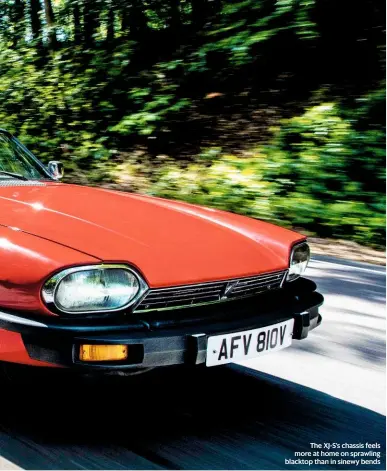  ??  ?? The XJ-S’S chassis feels more at home on sprawling blacktop than in sinewy bends