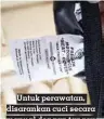  ?? ?? Untuk perawatan, disarankan cuci secara manual dengan tangan