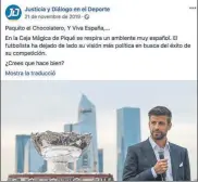  ??  ?? Post sobre Piqué (Justicia y Diálogo en el Deporte, Facebook)